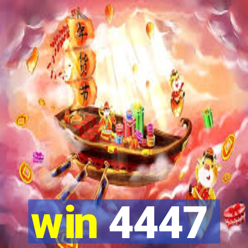 win 4447